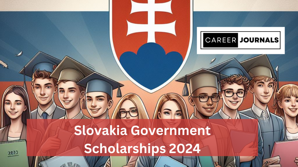 Slovakia Government Scholarships 2024