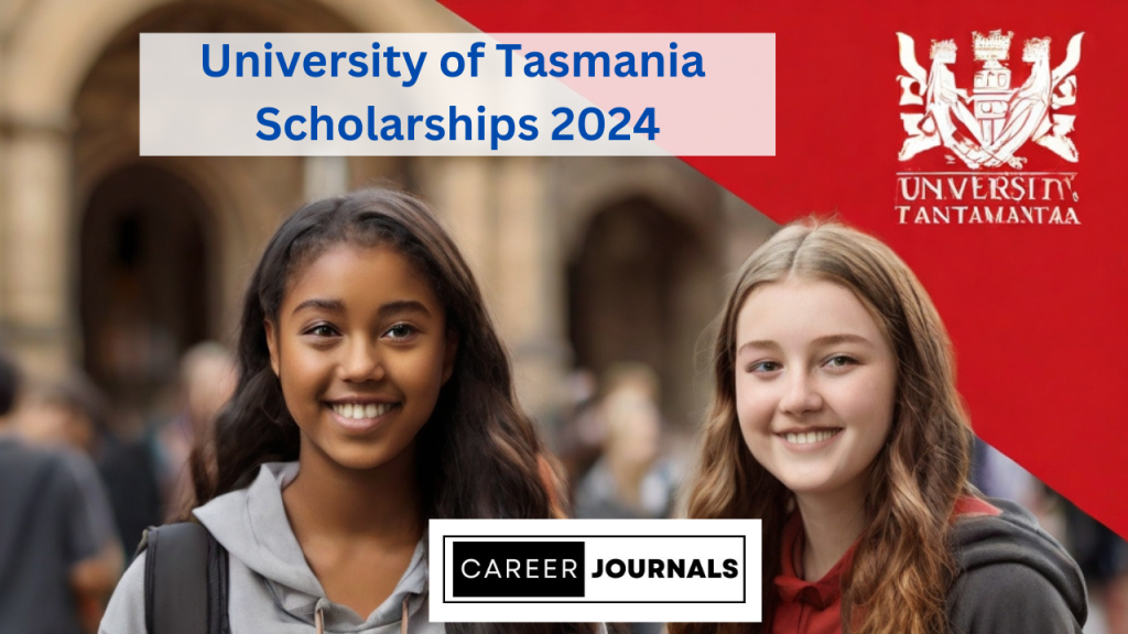 University of Tasmania Scholarships 2024