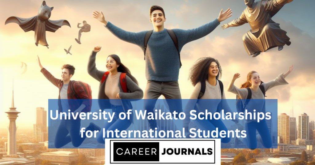 University of Waikato Scholarships for International Students