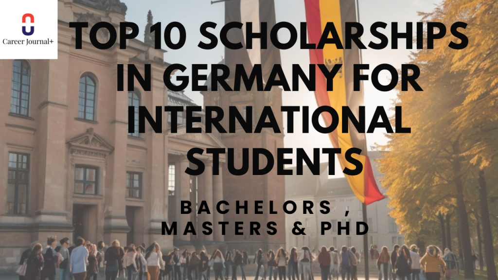 Top 10 Scholarships in Germany for International Students