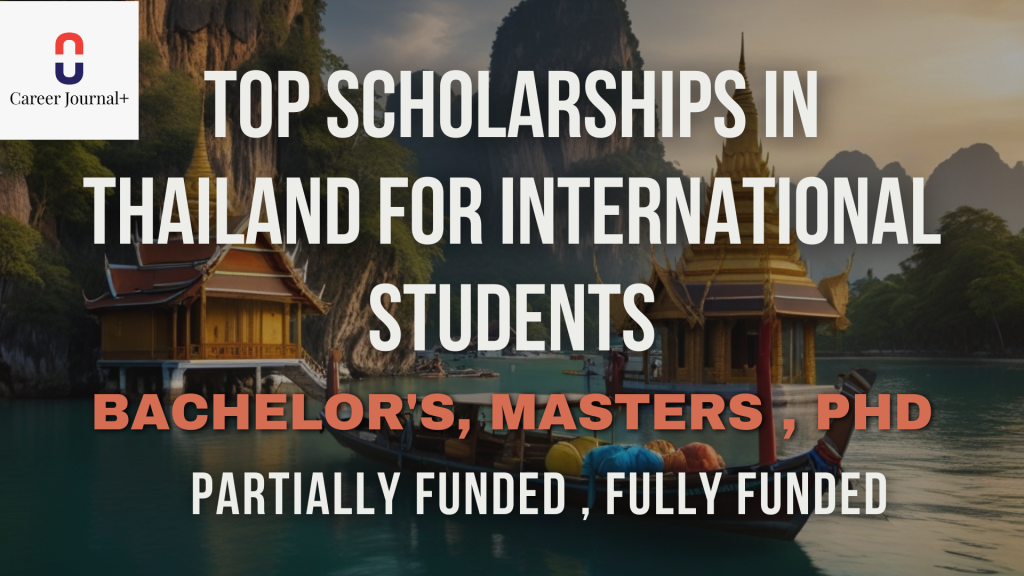 Top Scholarships In Thailand for international students 2024-2025