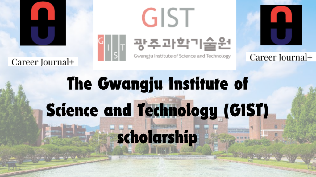 Gwangju Institute of Science and Technology (GIST) scholarship