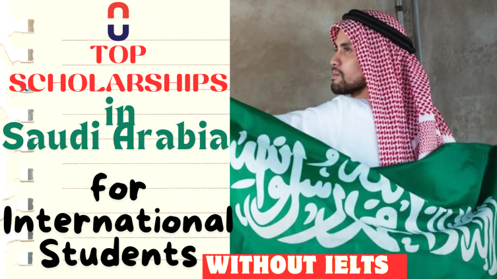 Top Scholarships in Saudi Arabia for International Students 2024