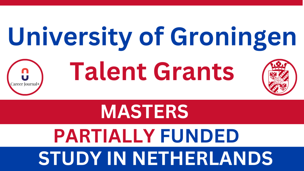 University of Groningen Talent Grants