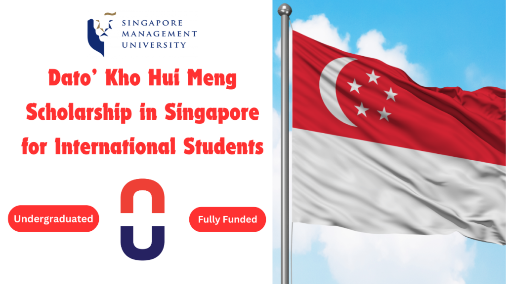 Dato Kho Hui Meng Scholarship in Singapore for International Students 2024-2025