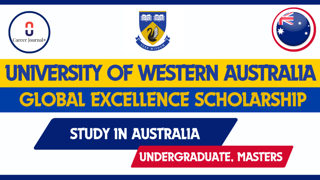 University of Western Australia Global Excellence Scholarship